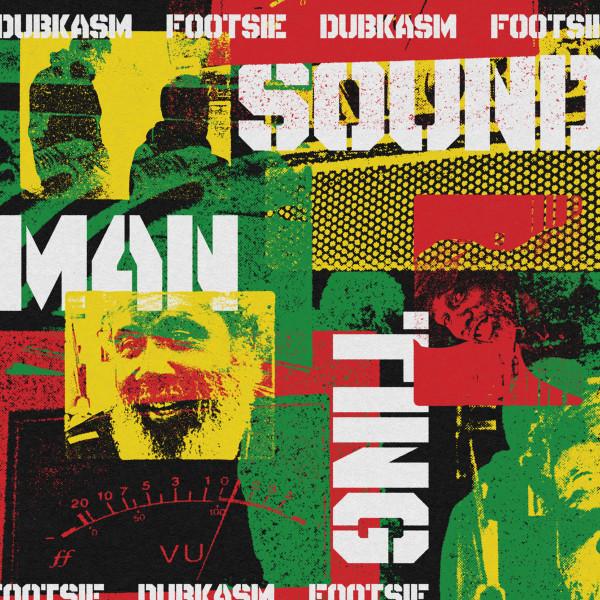 Dubkasm, Footsie - Soundman Ting
