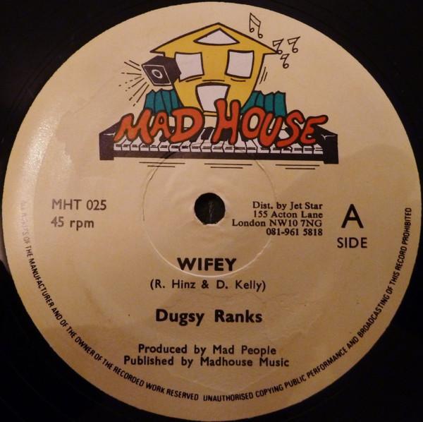Dugsy Ranks - Wifey
