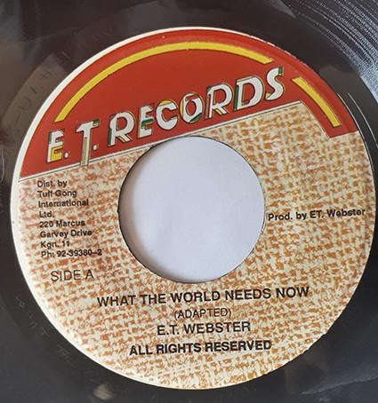 E.T Webster - What The World Needs Now / Love & Affection