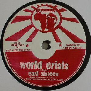 Earl Sixteen, Echo Ranks - World Crisis / When My Father Come