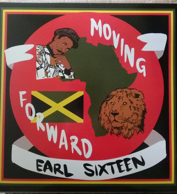 Earl Sixteen - Moving Forward