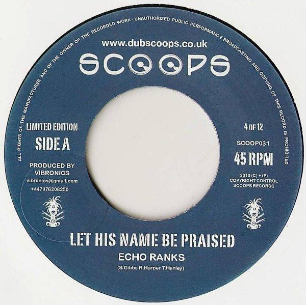 Echo Ranks - Let His Name Be Praised