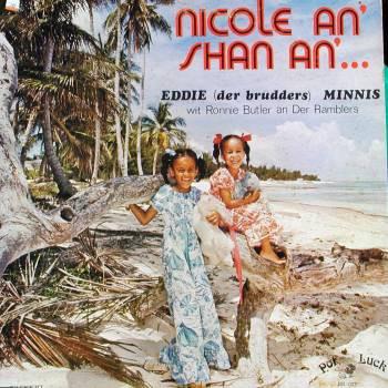 Eddie Minnis, Ronnie Butler & The Ramblers - Nicole An' Shan An'...