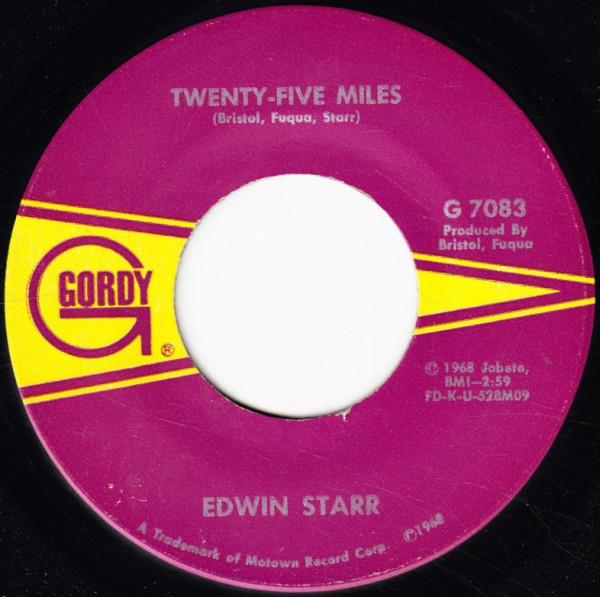 Edwin Starr - Twenty-Five Miles / Love Is My Destination