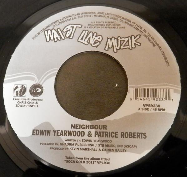 Edwin Yearwood, Patrice Roberts, Lyrikal (4) - Neighbour / Nuttin Undah