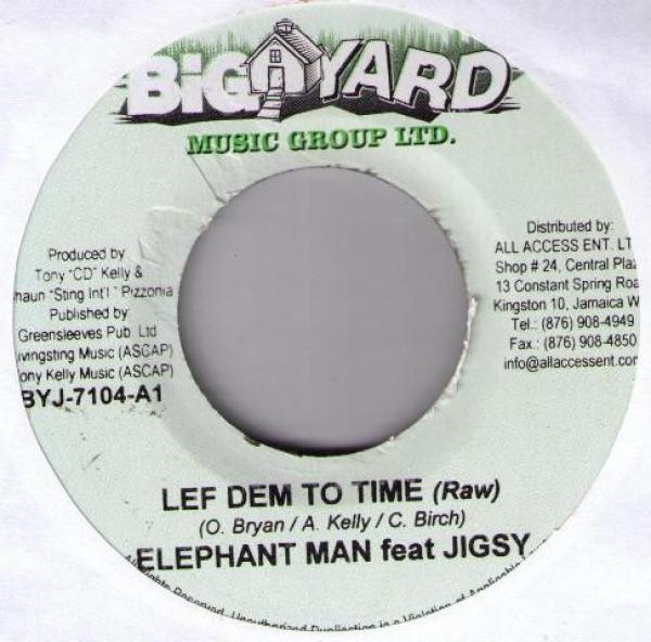 Elephant Man, Jigsy King - Lef Dem To Time