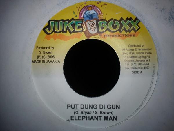Elephant Man - Put Dung Di Gun