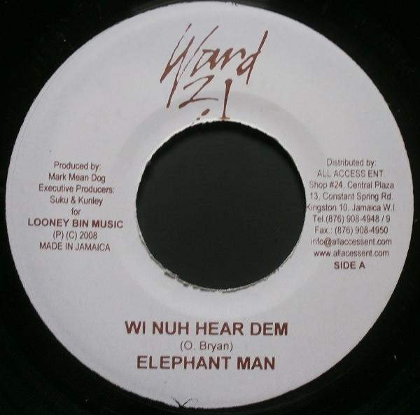 Elephant Man - Wi Nuh Hear Dem