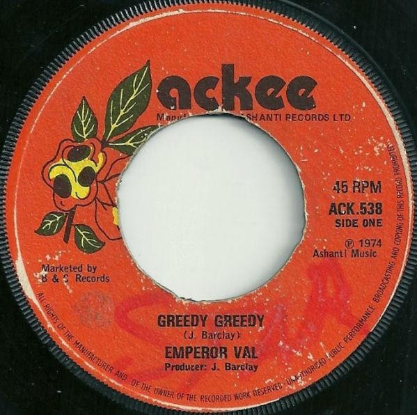 Emperor Val - Greedy Greedy
