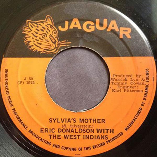 Eric Donaldson, The Dynamites, The West Indians - Sylvia's Mother / Sylvia's Rock