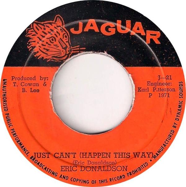 Eric Donaldson - Just Can't (Happen This Way) / Version