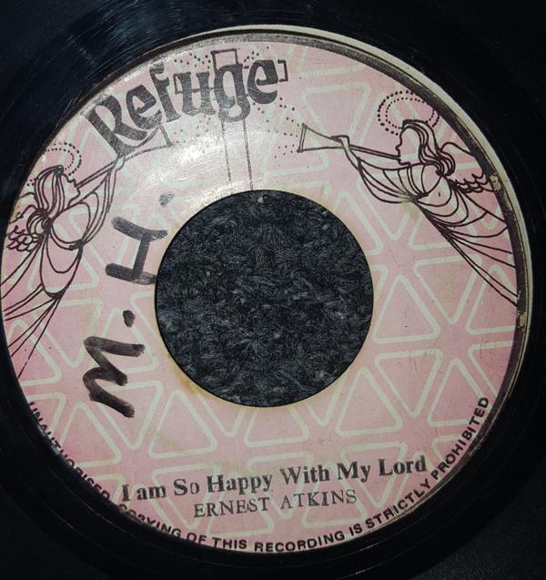 Ernest Atkins - I'm So Happy With The Lord / God Answer Prayer