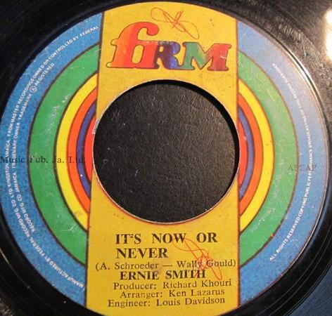 Ernie Smith - It's Now Or Never / Bend Down