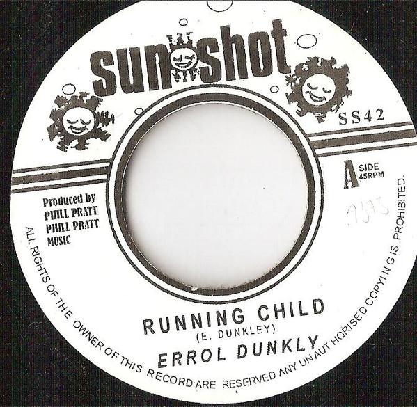 Errol Dunkley, Tropic Shadows - Running Child / Anniversary