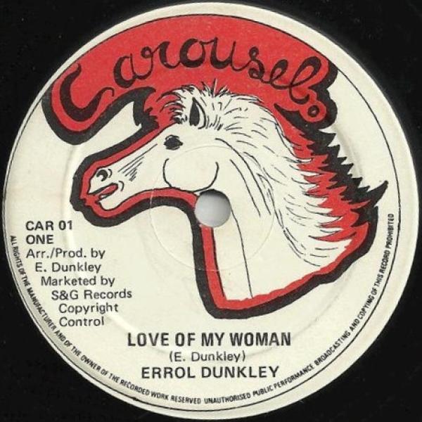 Errol Dunkley - Love Of My Woman / Mount Zion