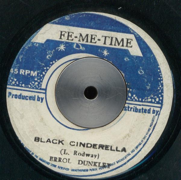 Errol Dunkley, The Fe Me Time All Stars - Black Cinderella