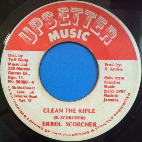 Errol Scorcher - Clean The Rifle