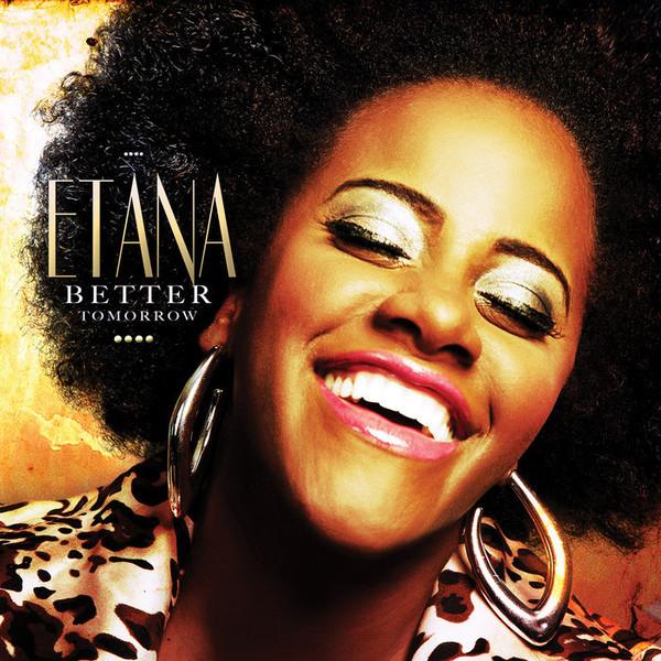Etana - Better Tomorrow