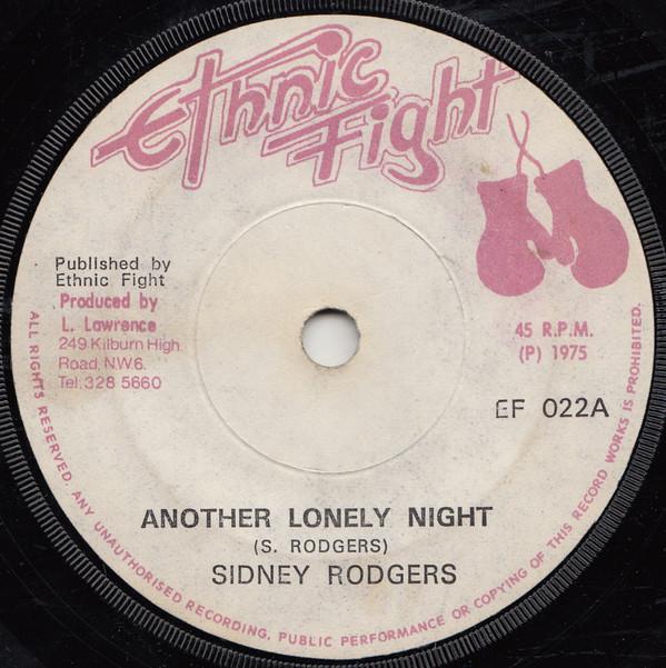 Ethnic Fight Band, Sidney Rogers - Another Lonely Night / Straight To Diphead Dub