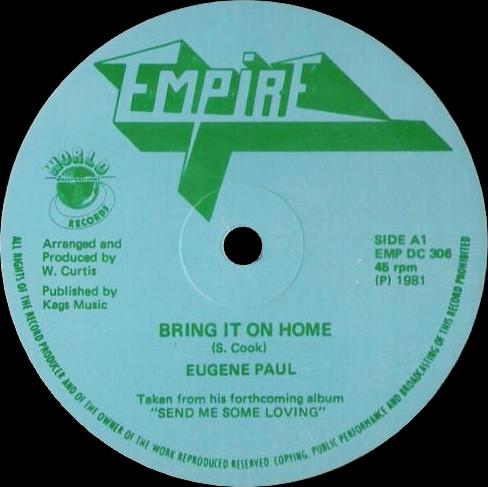 Eugene Paul (2), Raymondo (5) - Bring It On Home / Great Pretender