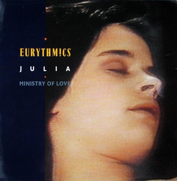 Eurythmics - Julia / Ministry Of Love