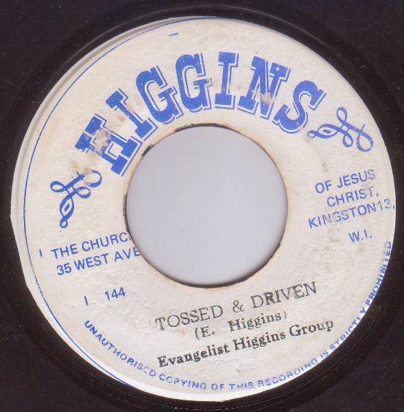 Evangelist Higgins Group - Tossed & Driven / Hush