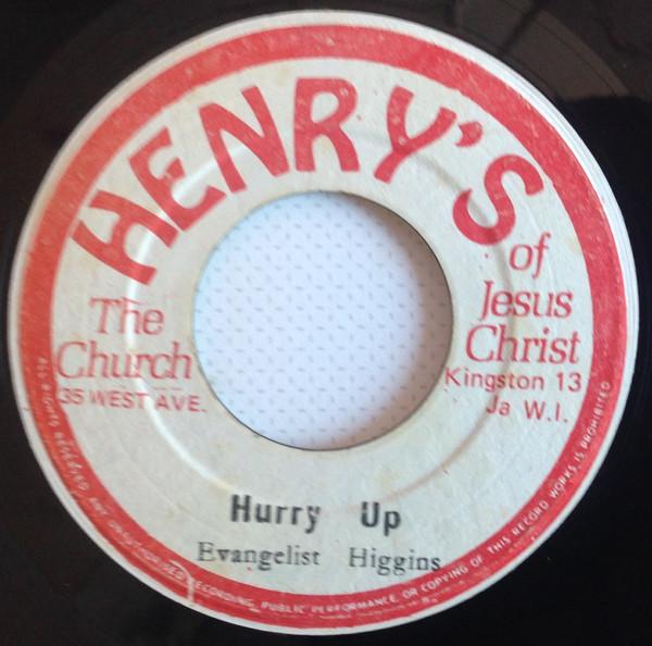 Evangelist Higgins - Hurry Up / Joyful Message