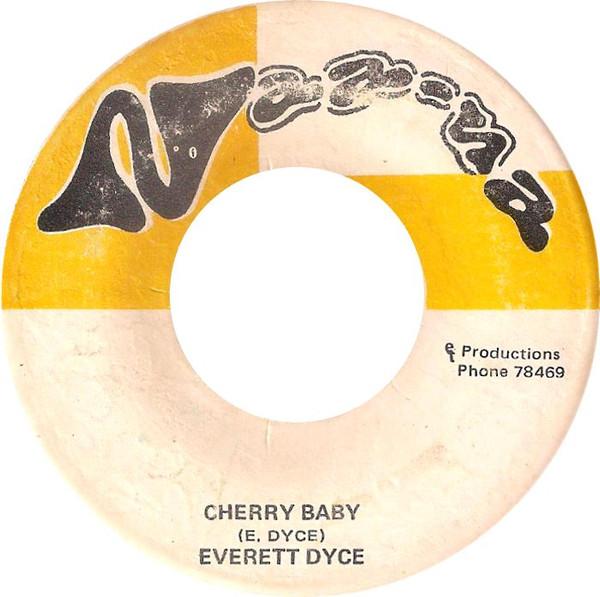 Everett Dyce - Cherry Baby / Cherry Dub It