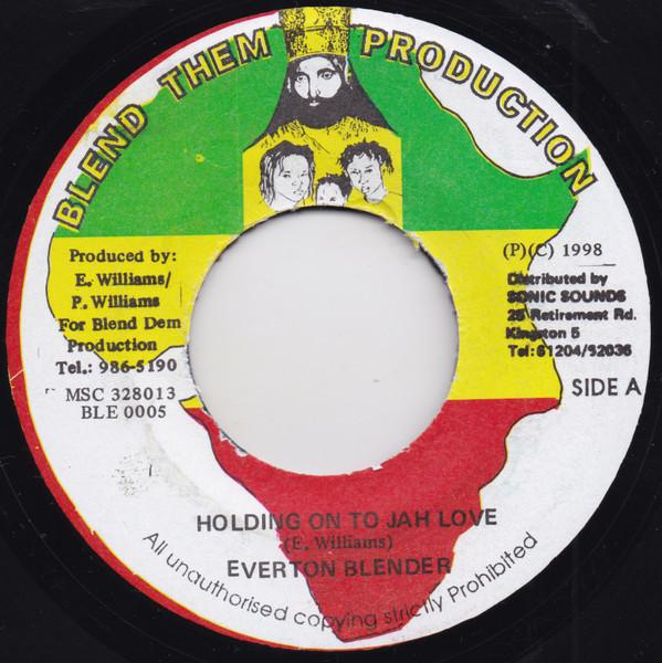 Everton Blender - Holding On To Jah Love