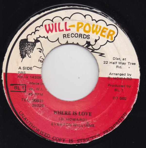 Everton Williams (2), The Roman Posse - Where Is Love / Mr. Bubble Rock