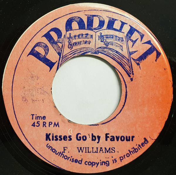 F. Williams (20) - Kisses Go By Favour / June And Louis