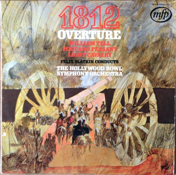 Felix Slatkin, The Hollywood Bowl Symphony Orchestra - 1812 Overture