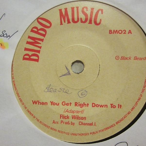 Flick Wilson (2) - When You Get Right Down To It