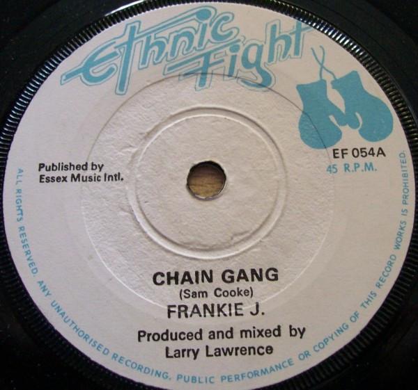 Frankie J. (2), Ethnic Fight Band - Chain Gang / Gang Rocker