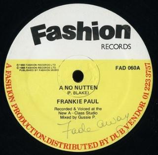 Frankie Paul, The A-Class Crew - A No Nutten / Detrimental Dub
