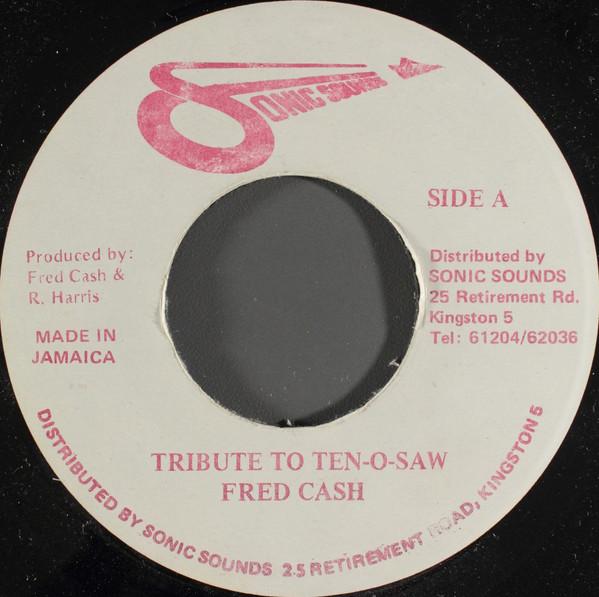 Fred Cash (3) - Tribute To Ten-O-Saw