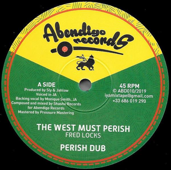 Fred Locks, Earl Sixteen - The West Must Perish