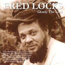 Fred Locks - Glorify The Lord