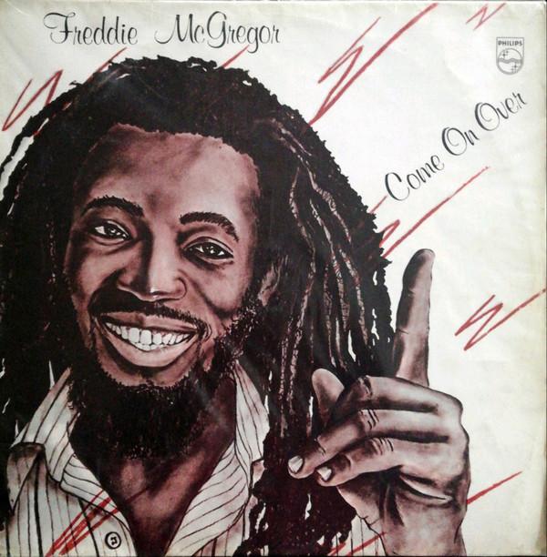 Freddie McGregor - Come On Over