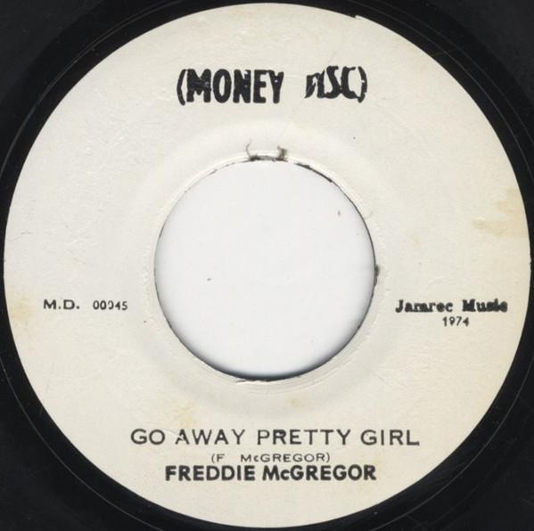 Freddie McGregor - Go Away Pretty Girl