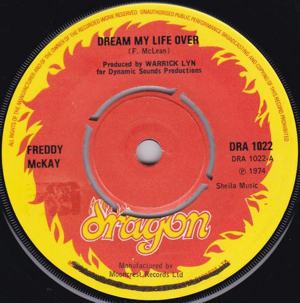 Freddie McKay - Dream My Life Over