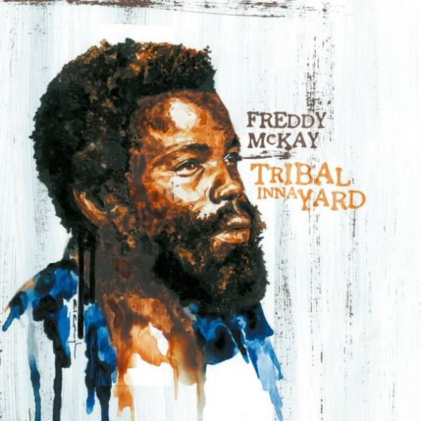 Freddie McKay - Tribal Inna Yard