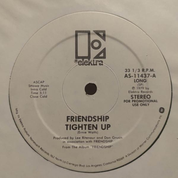 Friendship (3) - Tighten Up