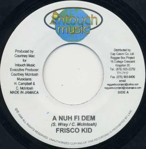 Frisco Kid, Diplomat (2) - A Nuh Fi Dem / Johnny