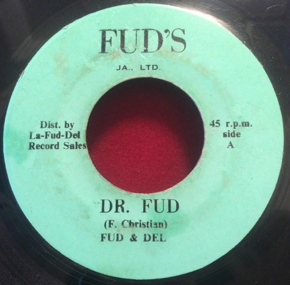 Fud & Del, Fud Christian All Stars - Dr. Fud / La-Fud-Del Skank