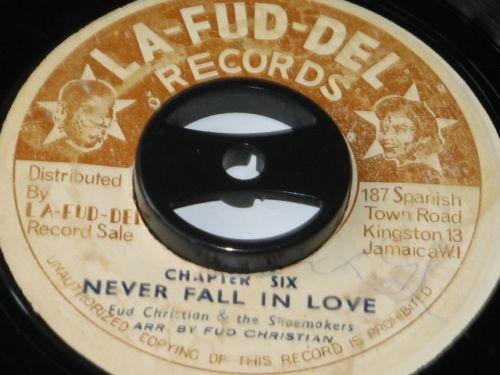 Fud Christian, The Shoemakers (3) - Chapter Six/Never Fall In Love