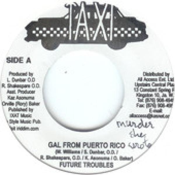 Future Troubles, Galaxy P - Gal From Puerto Rico / Big Things