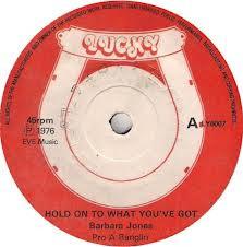 G.G. Allstars, Barbara Jones - Hold On To What You've Got / Part Two Dub