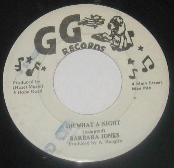G.G. Allstars, Barbara Jones - Oh What A Night / Part Two Dub