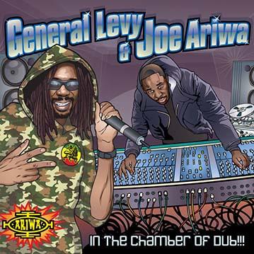 General Levy, Joe Ariwa - In The Chamber Of Dub!!!